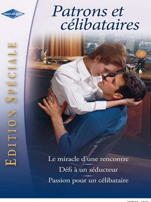 cover image of Patrons et célibataires (Harlequin Edition Spéciale)
